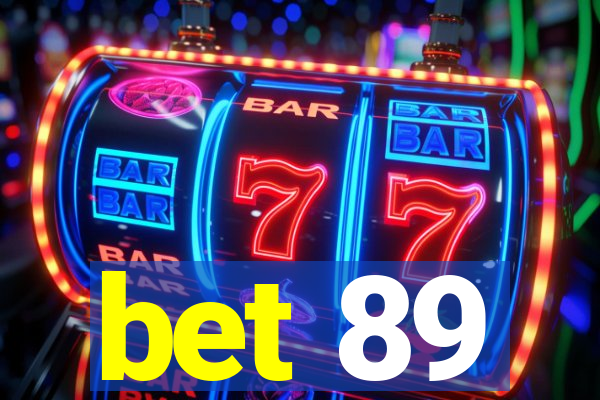 bet 89